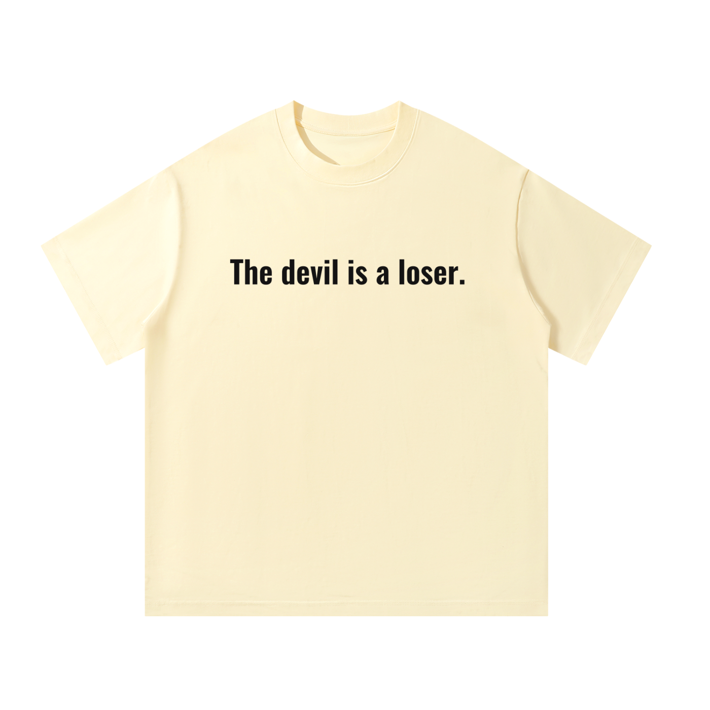 The devil is a loser t shirt