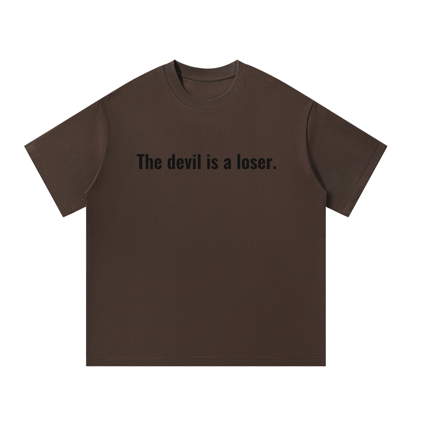 The devil is a loser t shirt