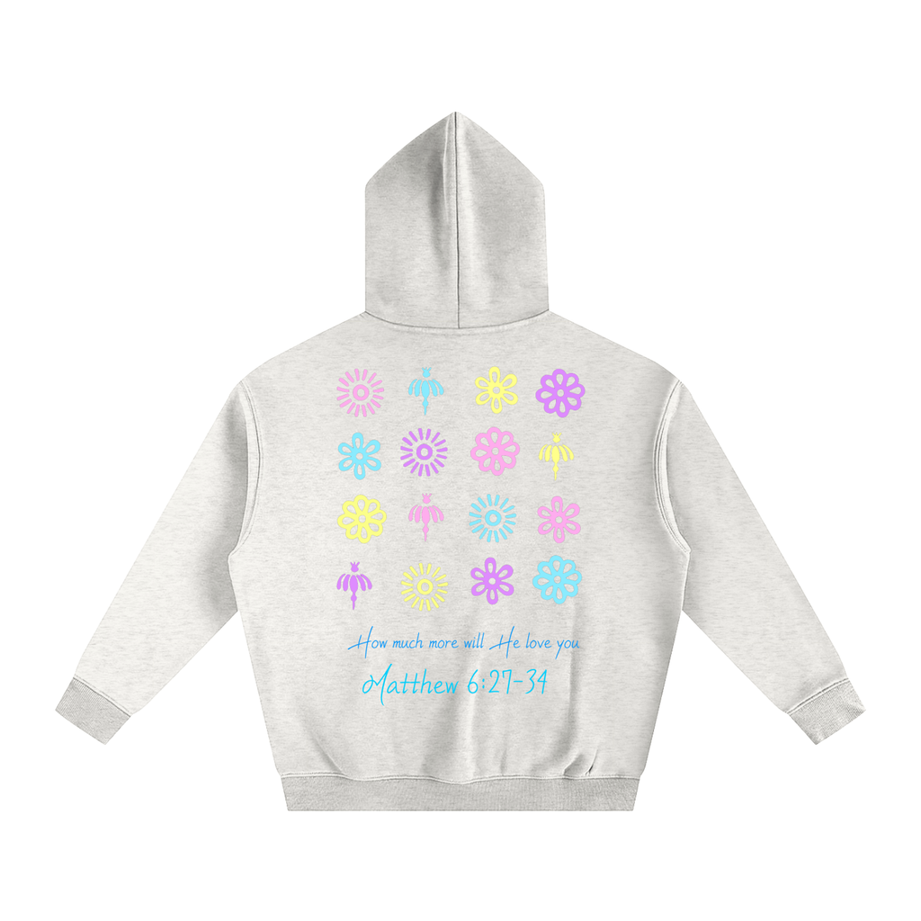 how much more will He love you Oversize Fleeced Hoodie