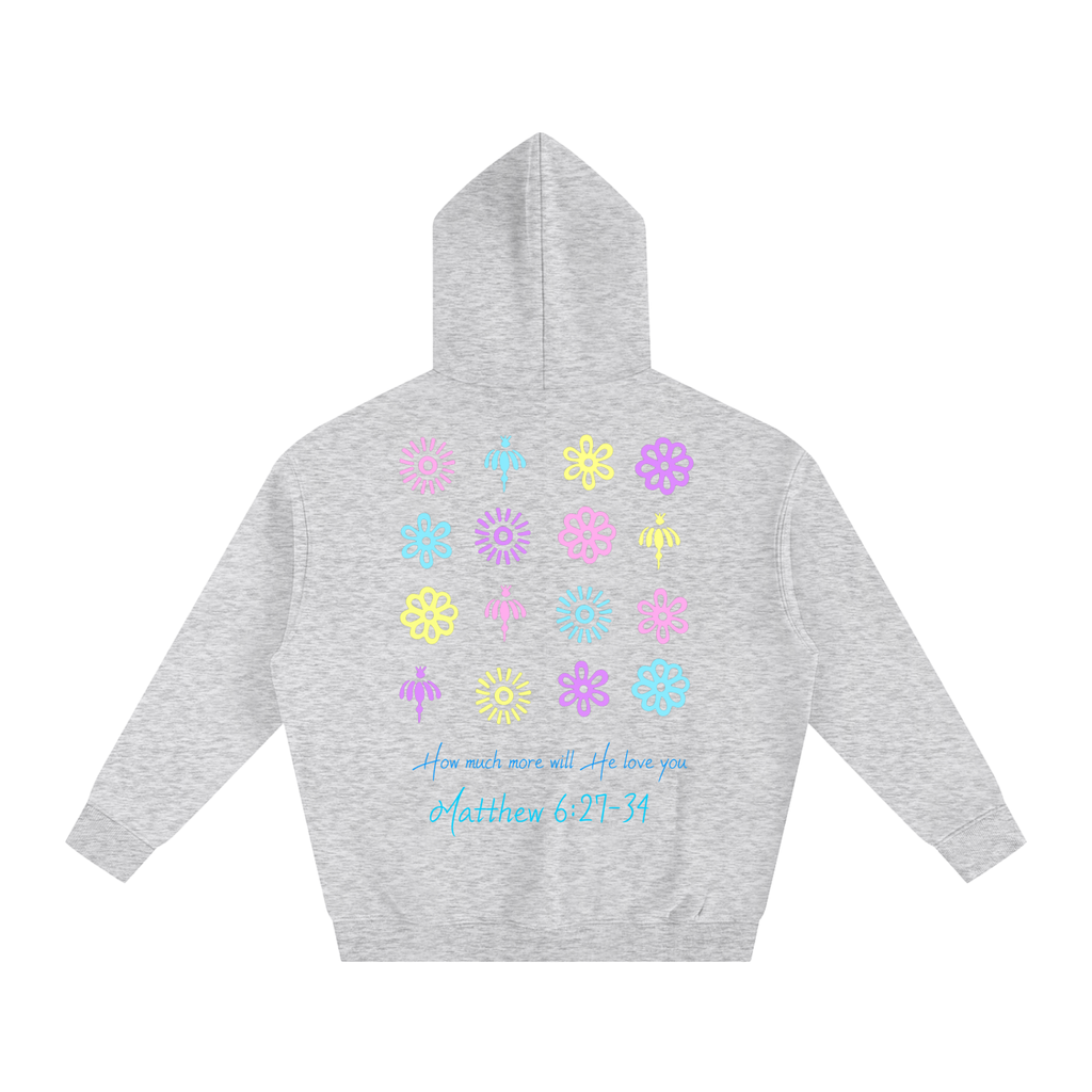 how much more will He love you Oversize Fleeced Hoodie